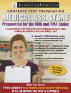 Medical Assistant Exam: Preparation for the CMA and RMA Exams