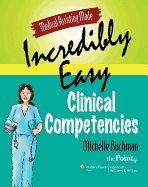 Medical Assisting Made Incredibly Easy: Clinical Competencies (Solo Online Course Code)