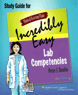 Medical Assisting Made Incredibly Easy: Lab Competencies Study Guide