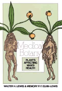 Medical Botany: Plants Affecting Man's Health