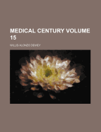 Medical Century Volume 15