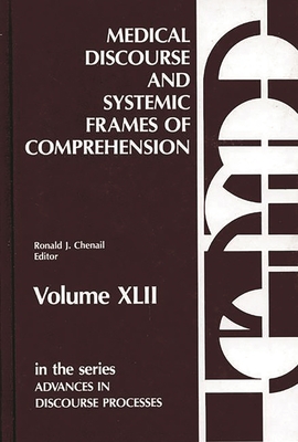 Medical Discourse and Systemic Frames of Comprehension - Chenail, Ronald J