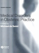 Medical Disorders in Obstetric Practice