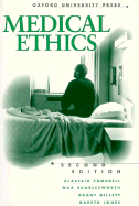 Medical Ethics - Campbell, Alastair, and Charlesworth, Max, and Gillett, Grant