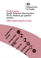 Medical Gas Pipeline Systems: Low Hazard Permit to Work