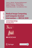 Medical Image Computing and Computer Assisted Intervention - Miccai 2020: 23rd International Conference, Lima, Peru, October 4-8, 2020, Proceedings, Part III