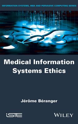 Medical Information Systems Ethics - Branger, Jrme