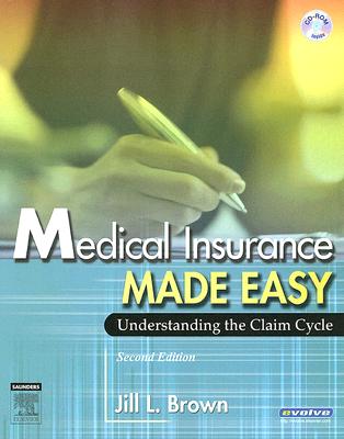 Medical Insurance Made Easy: Understanding the Claim Cycle - Brown, Jill