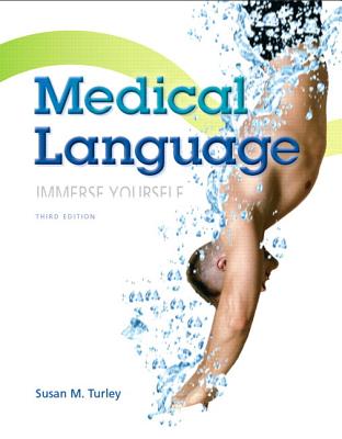 Medical Language Plus Mylab Medical Terminology with Pearson Etext -- Access Card Package - Turley, Susan M