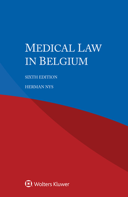 Medical Law in Belgium - Nys, Herman