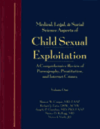 Medical, Legal, and Social Science Aspects of Child Sexual Exploitation: A Comprehensive Review of Pornography, Prostitution, and Internet Crimes - Cooper, Sharon, M.A.