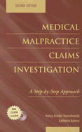 Medical Malpractice Claims Investigation: A Step-By-Step Approach