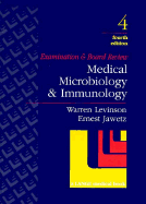 Medical Microbiology and Immunology: Examination and Board Review