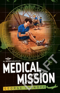 Medical Mission: Volume 3