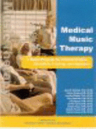 Medical Music Therapy: a Model Program for Clinical Practice, Education, Training, and Research