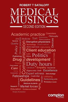 Medical Musings: Second Edition - Sataloff, Robert Thayer, MD