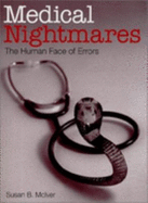 Medical Nightmares: The Human Face of Errors