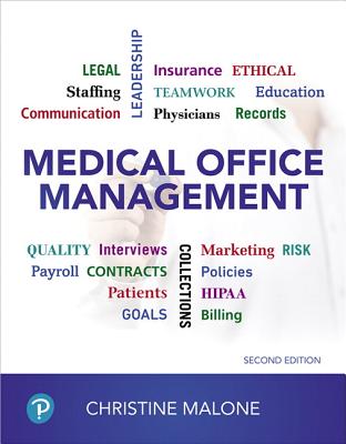 Medical Office Management - Malone, Christine