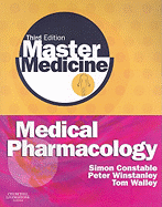 Medical Pharmacology: A Clinical Core Text for Integrated Curricula with Self-Assessment