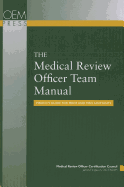Medical Review Officer Team Manual: Mrocc's Guide for Mros and Mro Assistants