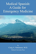 Medical Spanish: A Guide for Emergency Medicine