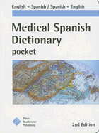 Medical Spanish Dictionary Pocket: English-Spanish, Spanish-English