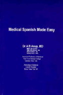 Medical Spanish Made Easy