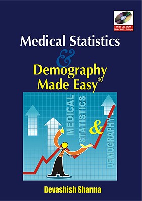 Medical Statistics & Demography Made Easy - Devashish, Sharma, and Sharma, Devashish, and Sharma Devashish