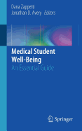 Medical Student Well-Being: An Essential Guide