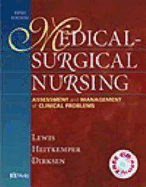 Medical-Surgical Nursing: Assessment and Management of Clinical Problems - Single Volume