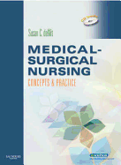 Medical-Surgical Nursing: Concepts and Practice - Dewit, Susan C, Msn, RN, CNS, Phn