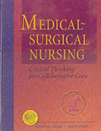Medical-Surgical Nursing: Critical Thinking for Collaborative Care - Single Volume - Ignatavicius, Donna D, MS, RN, CNE, and Workman, M Linda, PhD, RN, Faan