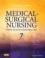Medical-Surgical Nursing: Patient-Centered Collaborative Care, Single Volume