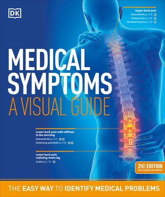 Medical Symptoms: A Visual Guide, 2nd Edition: The Easy Way to Identify Medical Problems - DK