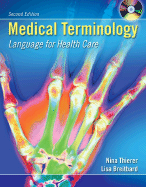 Medical Terminology: Language for Health Care
