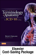 Medical Terminology Online for Medical Terminology & Anatomy for ICD-10 Coding (Access Code and Textbook Package)