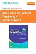 Medical Terminology Online for Quick & Easy Medical Terminology (User Guide and Access Code)
