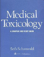 Medical Toxicology: A Synopsis and Study Guide