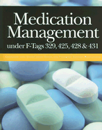 Medication Management Under F-Tags 329, 425, 428 & 431: Complying with Unnecessary Drugs and Pharmacy Services Regulations