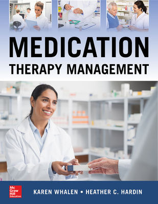 Medication Therapy Management, Second Edition - Whalen, Karen