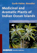 Medicinal and Aromatic Plants of the Indian Ocean Islands