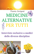 Medicine alternative per tutti: Interviste esclusive a medici delle diverse discipline