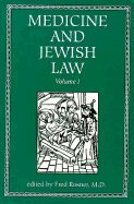 Medicine and Jewish Law (Medicine & Jewish Law)