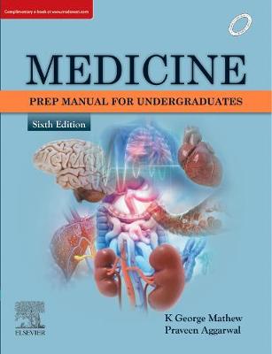 Medicine: Prep Manual for Undergraduates - Praveen, Aggarwal, and Mathew, George K.