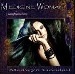 Medicine Woman V: Transformation