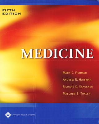 Medicine - Fishman, Mark C, M.D. (Editor), and Holfman, Andrew R (Editor), and Klausner, Richard D, M.D. (Editor)