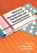 Medicines Management for Residential and Nursing Homes: A Toolkit for Best Practice and Accredited Learning