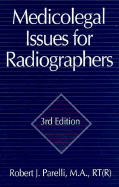 Medicolegal Issues for Diagnostic Imaging Professionals, Fourth Edition