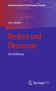 Medien Und ?konomie: Eine Einf?hrung