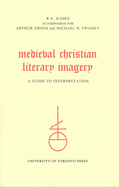 Medieval Christian Literary Imagery: A Guide to Interpretation